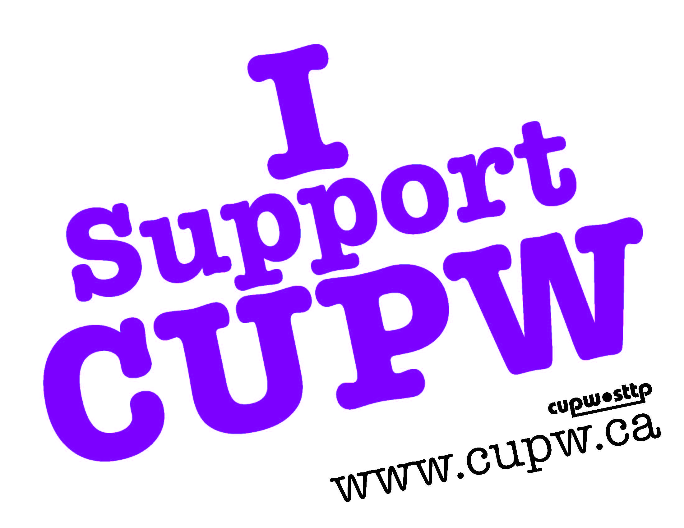 Graphical text saying "I Support CUPW", "cupwesttp", and "www.cupw.ca".