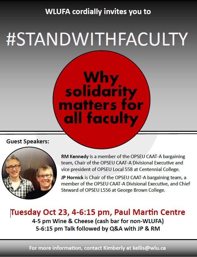 Guest Speakers: Tues. Oct 23rd, 4:00-6:15 p.m. in the Paul Martin Centre