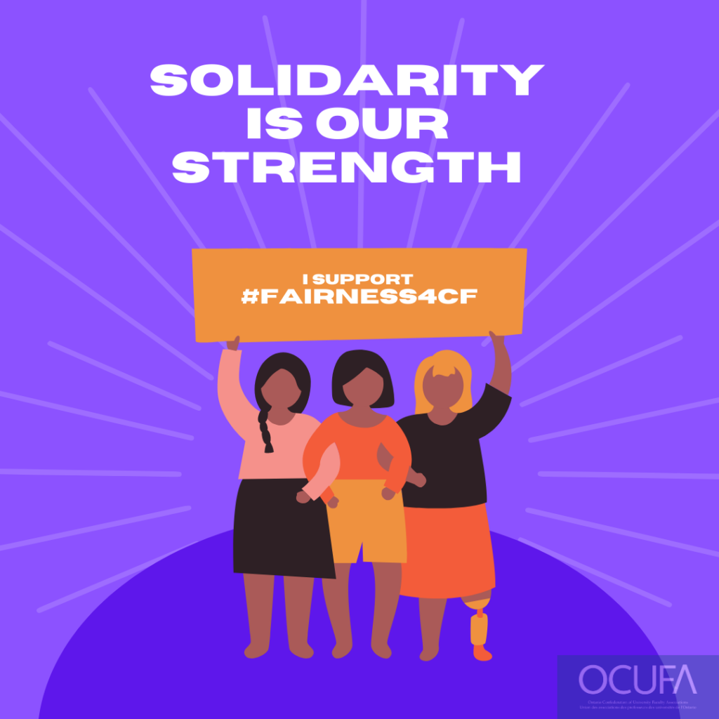 Three women stand with interlocking arms holding up a sign that reads I support #Fairness4CF. Over their heads is a slogan that reads solidarity is our strength. The background is purple and the OCUFA logo is on the bottom right.