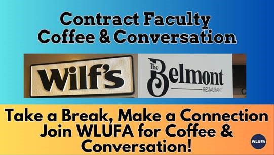 Poster of WLUFA Coffee and Conversation